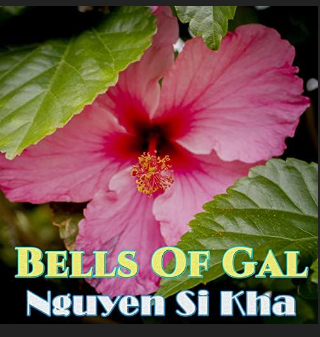 Remember guy nguyen si kha • bells of gal • 2022